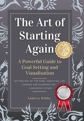 Andrea Bibby - Art of Starting Again, Inbunden