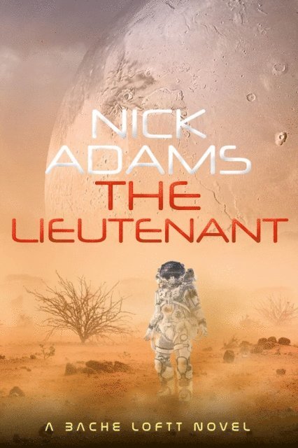 Nick Adams - Lieutenant, E-bok