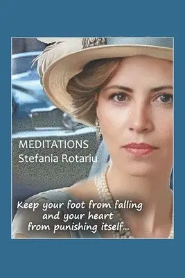 Stefania Rotariu - Meditations, Häftad. Tillgänglighet: Lägg i varukorg