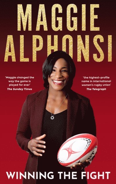 Gavin Mairs, Maggie Alphonsi - Maggie Alphonsi: Winning the Fight, E-bok