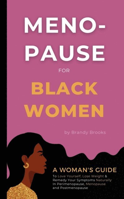 Brandy Brooks - Menopause for Black Women, E-bok