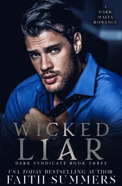 Khardine Gray, Faith Summers - Wicked Liar, E-bok