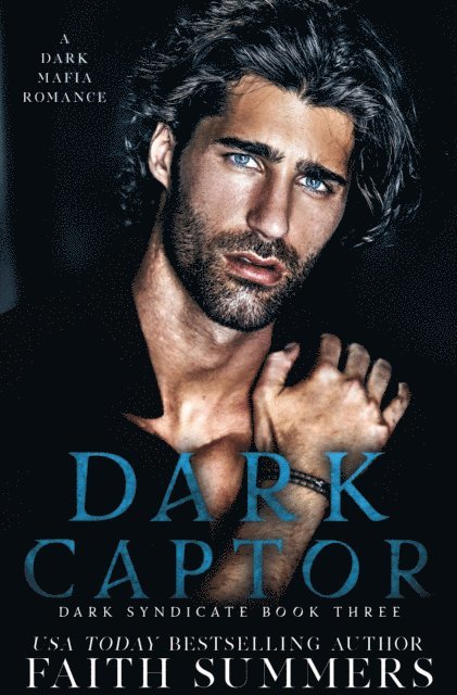 Khardine Gray, Faith Summers - Dark Captor, E-bok