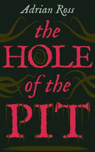 Adrian Ross - Hole of the Pit, E-bok