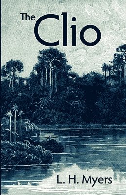 L H Myers - Clio, Häftad