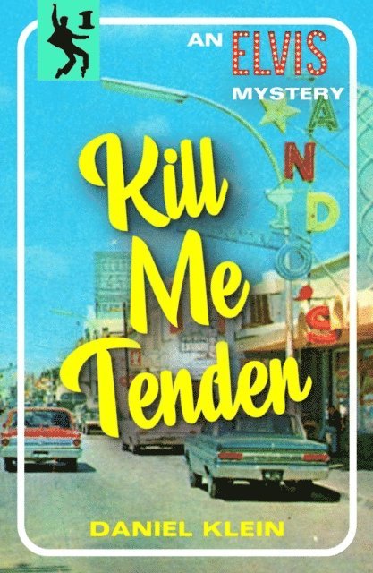 Daniel Klein - Kill Me Tender, E-bok