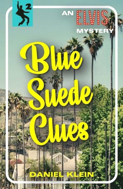 Daniel Klein - Blue Suede Clues, E-bok