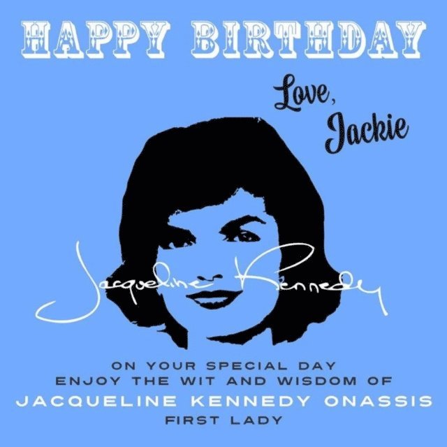 Jacqueline Kennedy Onassis - Happy Birthday-Love, Jackie, E-bok
