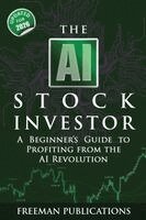 Freeman Publications - AI Stock Investor, Häftad. Tillgänglighet: Lägg i varukorg