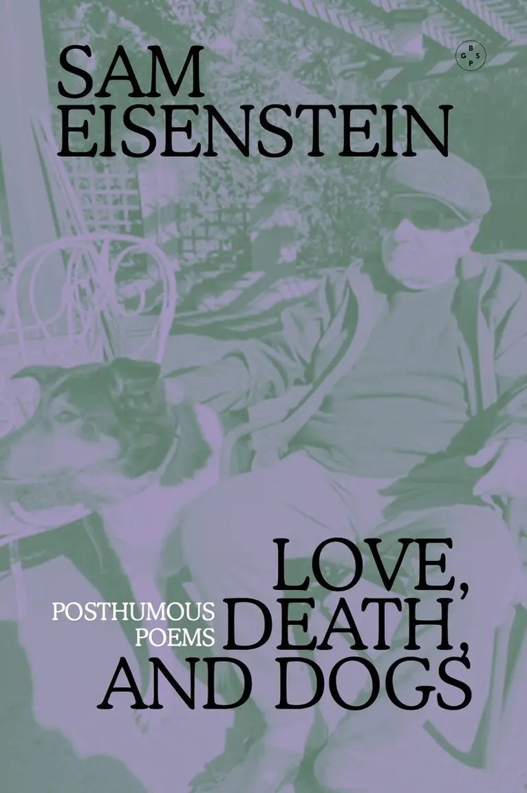 Sam Eisenstein - Love, Death And Dogs, Häftad. Tillgänglighet: Kommande