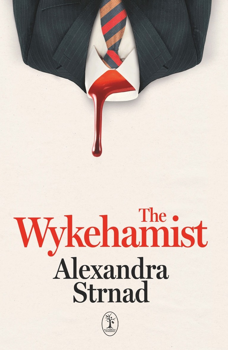 Alexandra Strnad - Wykehamist, Inbunden