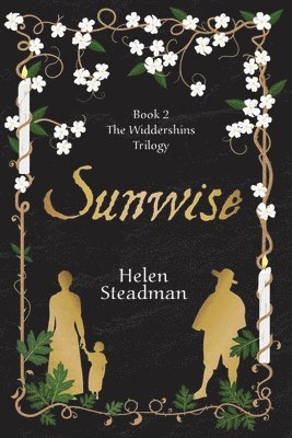 Helen Steadman - Sunwise, Häftad