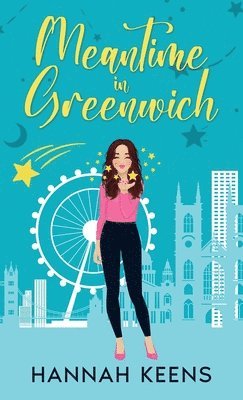 Hannah Keens - Meantime in Greenwich, Inbunden