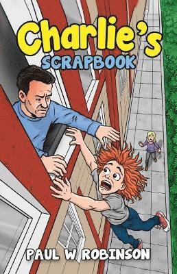 Paul W Robinson - Charlie's Scrapbook, Häftad