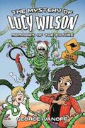 Mystery of Lucy Wilson, The: Memories of the Future