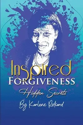 Karlene Rickard - Inspired Forgiveness, Häftad. Tillgänglighet: Lägg i varukorg