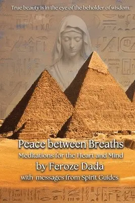 Feroze Dada - Peace between Breaths, Häftad. Tillgänglighet: Lägg i varukorg