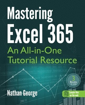 Nathan George - Mastering Excel 365, Häftad