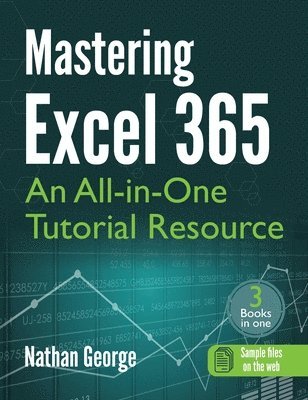 Nathan George - Mastering Excel 365, Inbunden