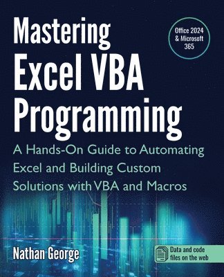 Nathan George - Mastering Excel VBA Programming, Häftad