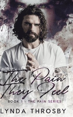 Lynda Throsby - Pain They Feel, Inbunden