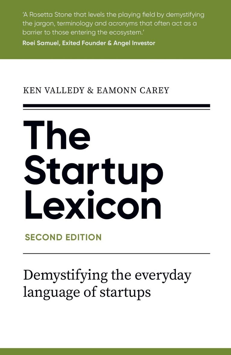 Ken Valledy, Eamonn Carey - Startup Lexicon, Second Edition, Häftad. Tillgänglighet: Lägg i varukorg