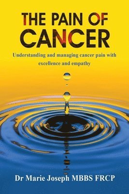 Marie Joseph - Pain of Cancer, Häftad