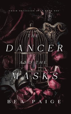 Bea Paige - Dancer and The Masks, Inbunden