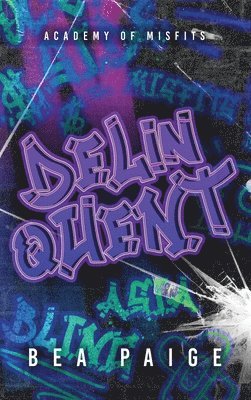 Bea Paige - Delinquent, Inbunden