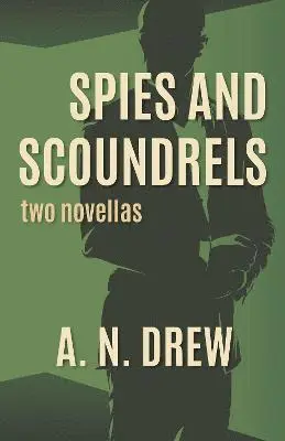 A.N, Drew - Spies and Scoundrels, Häftad. Tillgänglighet: Lägg i varukorg
