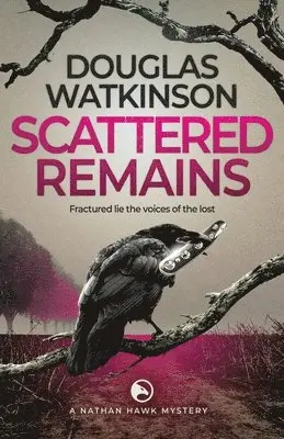 Douglas Watkinson - Scattered Remains, Häftad. Tillgänglighet: Tillfälligt slut