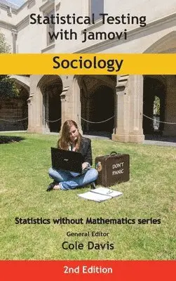 Cole Davis - Statistical Testing with jamovi Sociology, Inbunden. Tillgänglighet: Lägg i varukorg