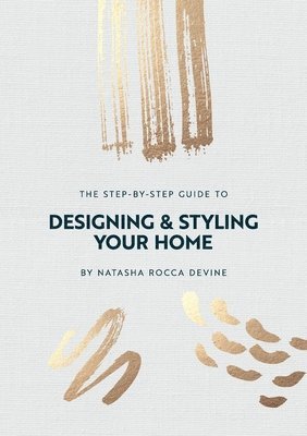 Step by Step Guide toDesigning and Sstyling Your Home