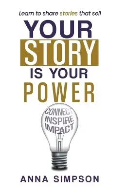 Anna Simpson - Your Story is Your Power, Häftad. Tillgänglighet: Lägg i varukorg