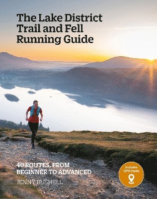Lake District Trail and Fell Running Guide