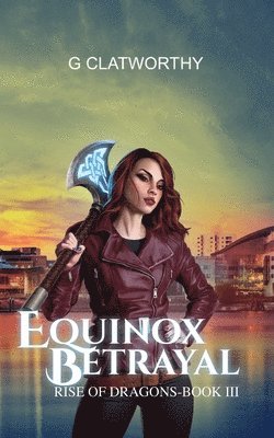 G Clatworthy - Equinox Betrayal, Häftad