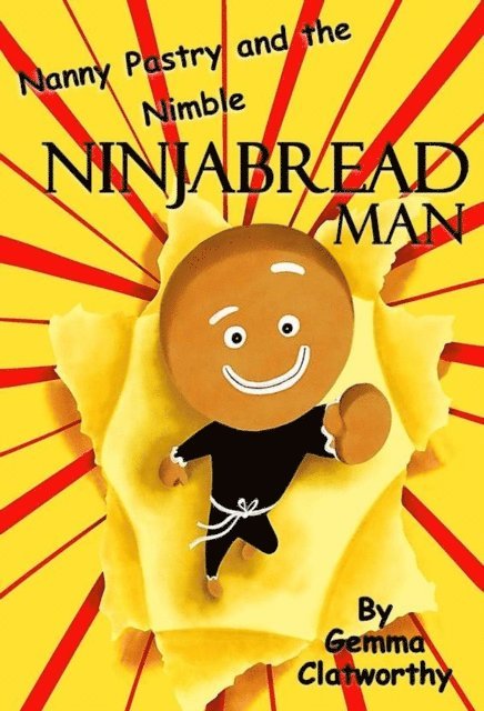 Gemma Clatworthy - Nanny Pastry and the Nimble Ninjabread Man, E-bok