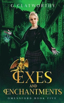 G Clatworthy - Exes and Enchantments, Häftad