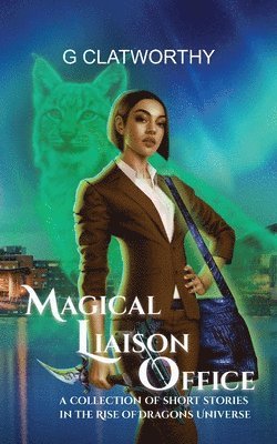 G Clatworthy - Magical Liaison Office, Häftad
