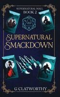 Clatworthy - Supernatural Smackdown, Häftad