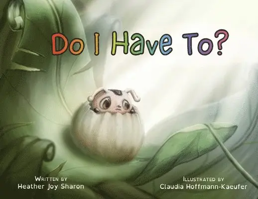 Heather Joy Sharon - Do I Have To?, Häftad. Tillgänglighet: Lägg i varukorg