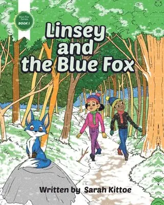 Sarah Kittoe - Linsey and the Blue Fox, Häftad. Tillgänglighet: Lägg i varukorg