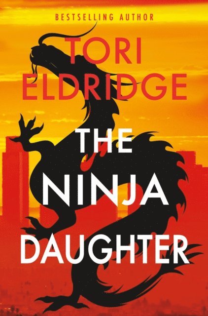 Tori Eldridge - Ninja Daughter, E-bok