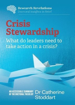Catherine Stoddart - Crisis Stewardship, Häftad
