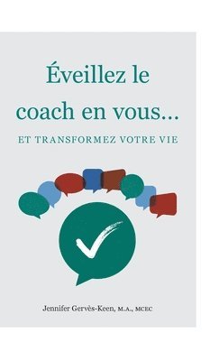 Jennifer Gervès-Keen - Éveillez le coach en vous...., Inbunden