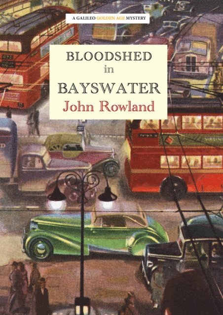 John Rowland - Bloodshed in Bayswater, E-bok