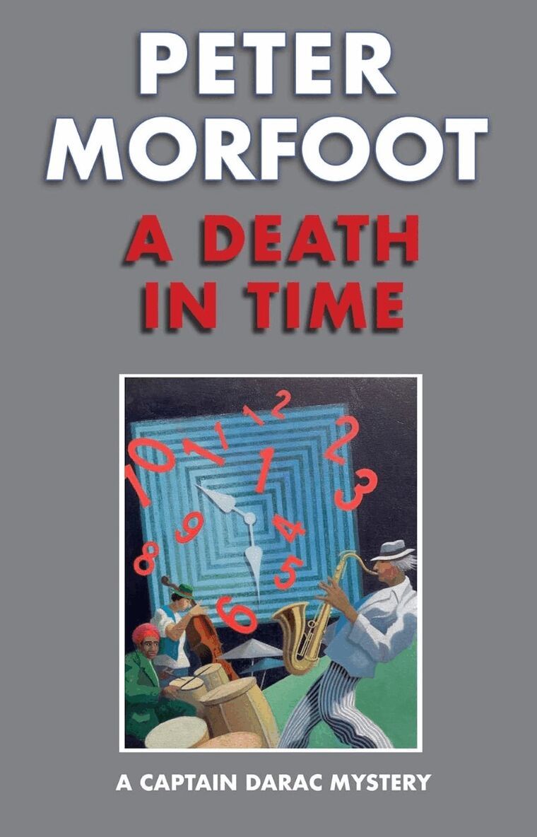 Peter Morfoot - Death in Time: A Captain Darac Mystery, Häftad