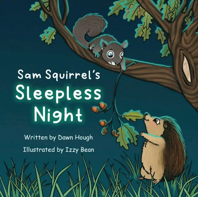 Dawn Hough - Sam Squirrel's Sleepless Night, E-bok. Tillgänglighet: Lägg i varukorg