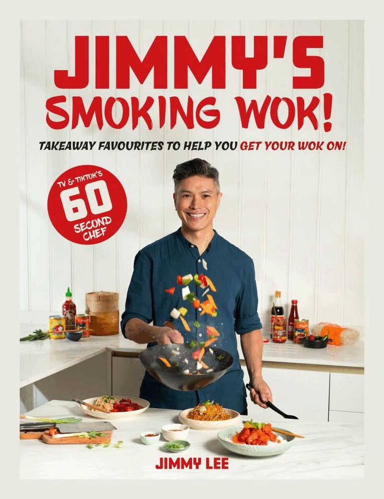 Jimmy Lee - Jimmy's Smoking Wok, Inbunden