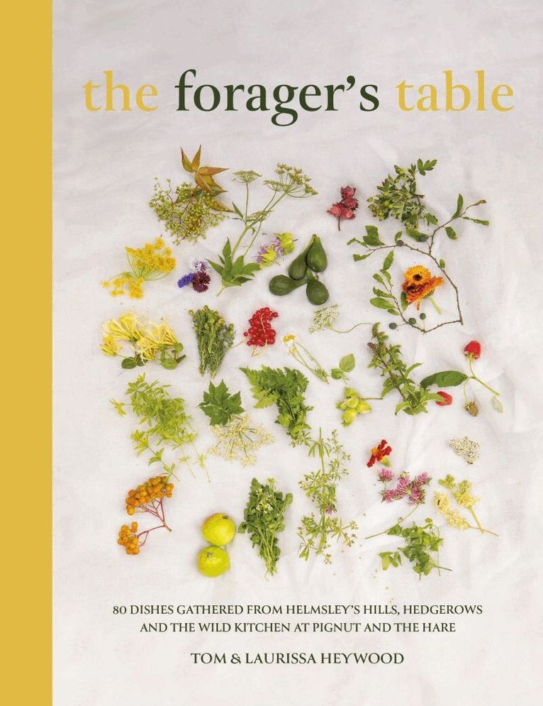 Tom Heywood - Foragers Table, Inbunden